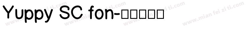 Yuppy SC fon字体转换